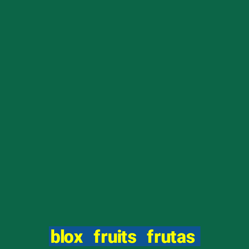 blox fruits frutas para imprimir